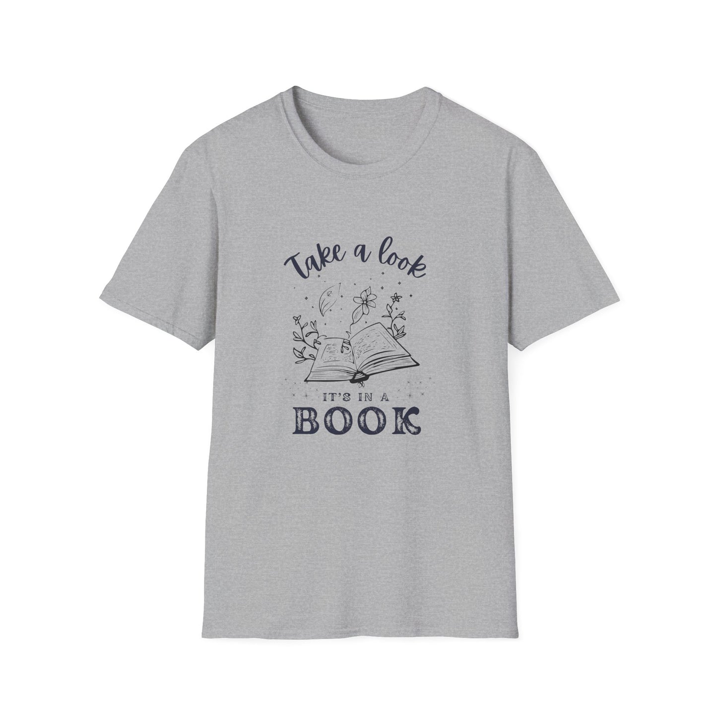 Fantasy, Take a Look, It's In a Book - T-Shirt
