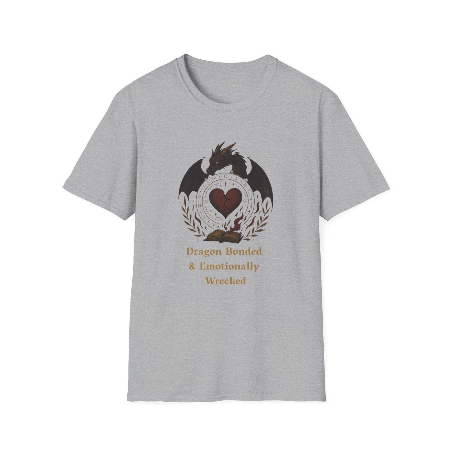 Romantasy Dragon Bonded and Emotionally Wrecked - T-Shirt