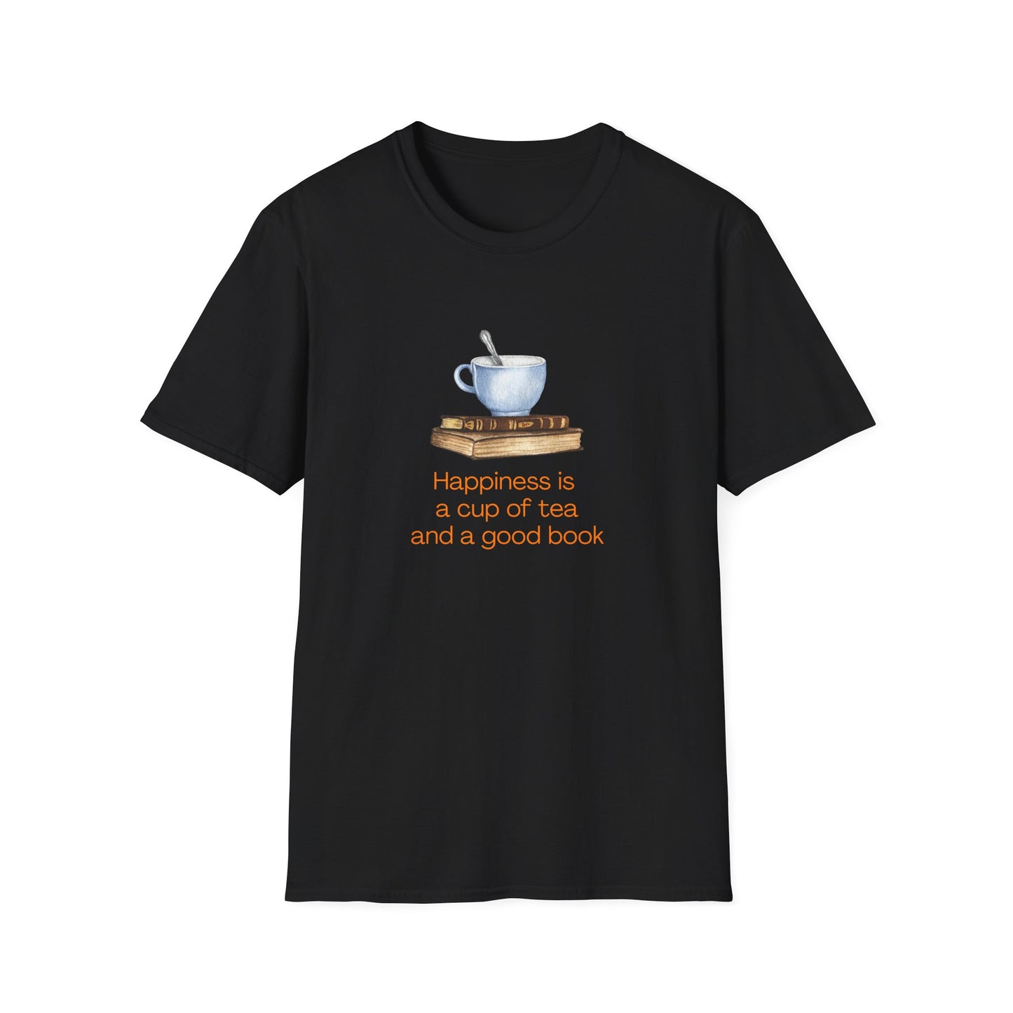 Happiness is a Cup of Tea And a Good Book - T-Shirt