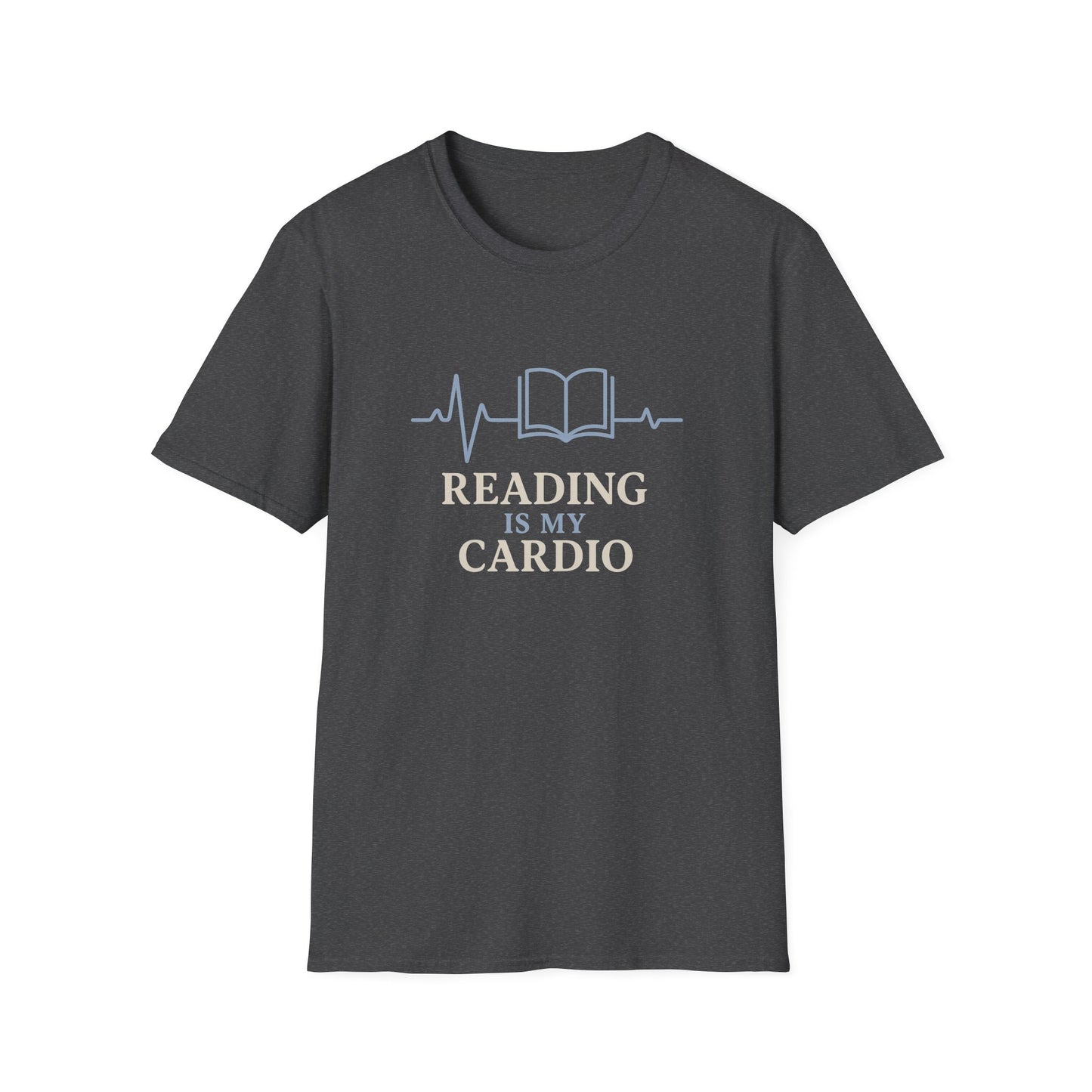 Reading Is My Cardio - T-Shirt