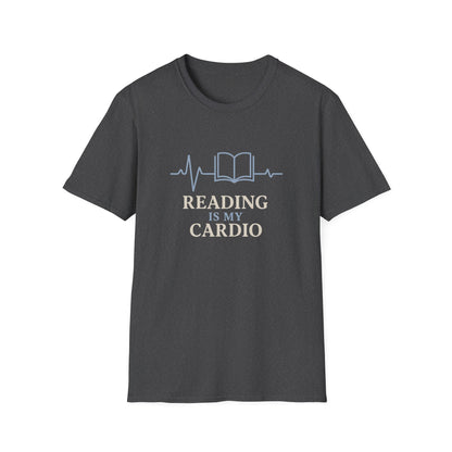Reading Is My Cardio - T-Shirt