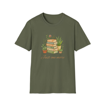 Just One More - T-Shirt
