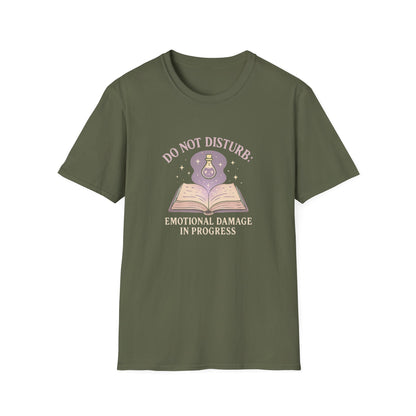 Do Not Disturb, Emotional Damage In Progress - T-Shirt