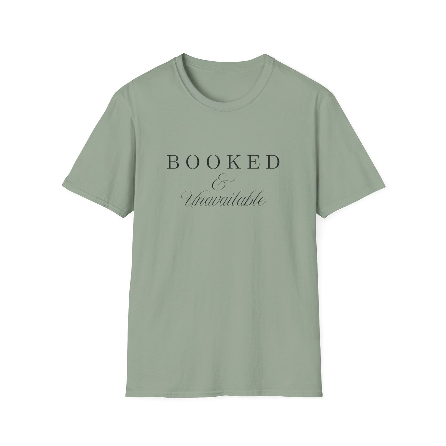 Booked & Unavailable - T-Shirt