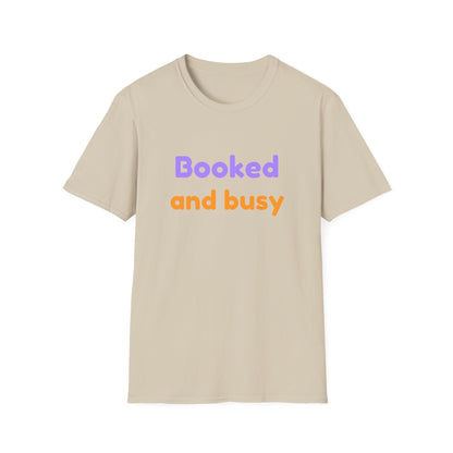 Booked And Busy - T-Shirt