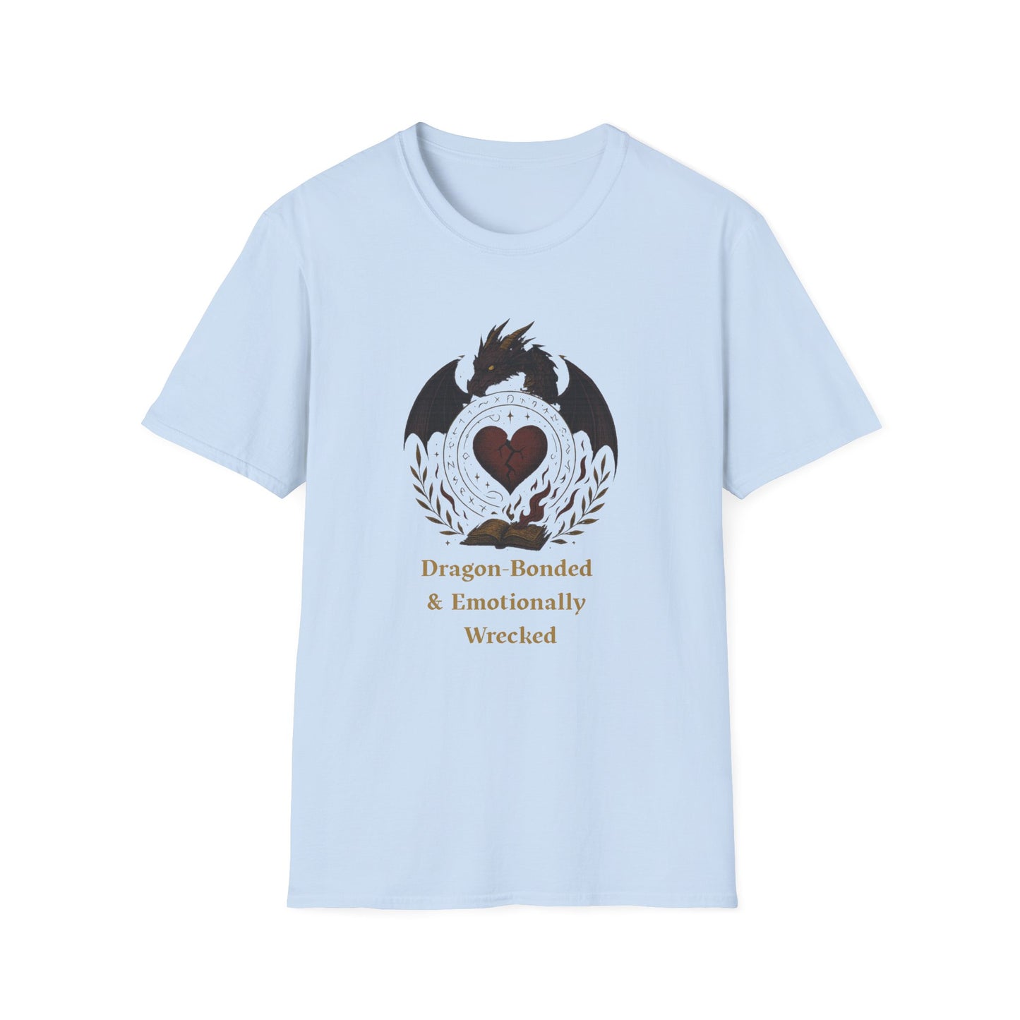 Romantasy Dragon Bonded and Emotionally Wrecked - T-Shirt