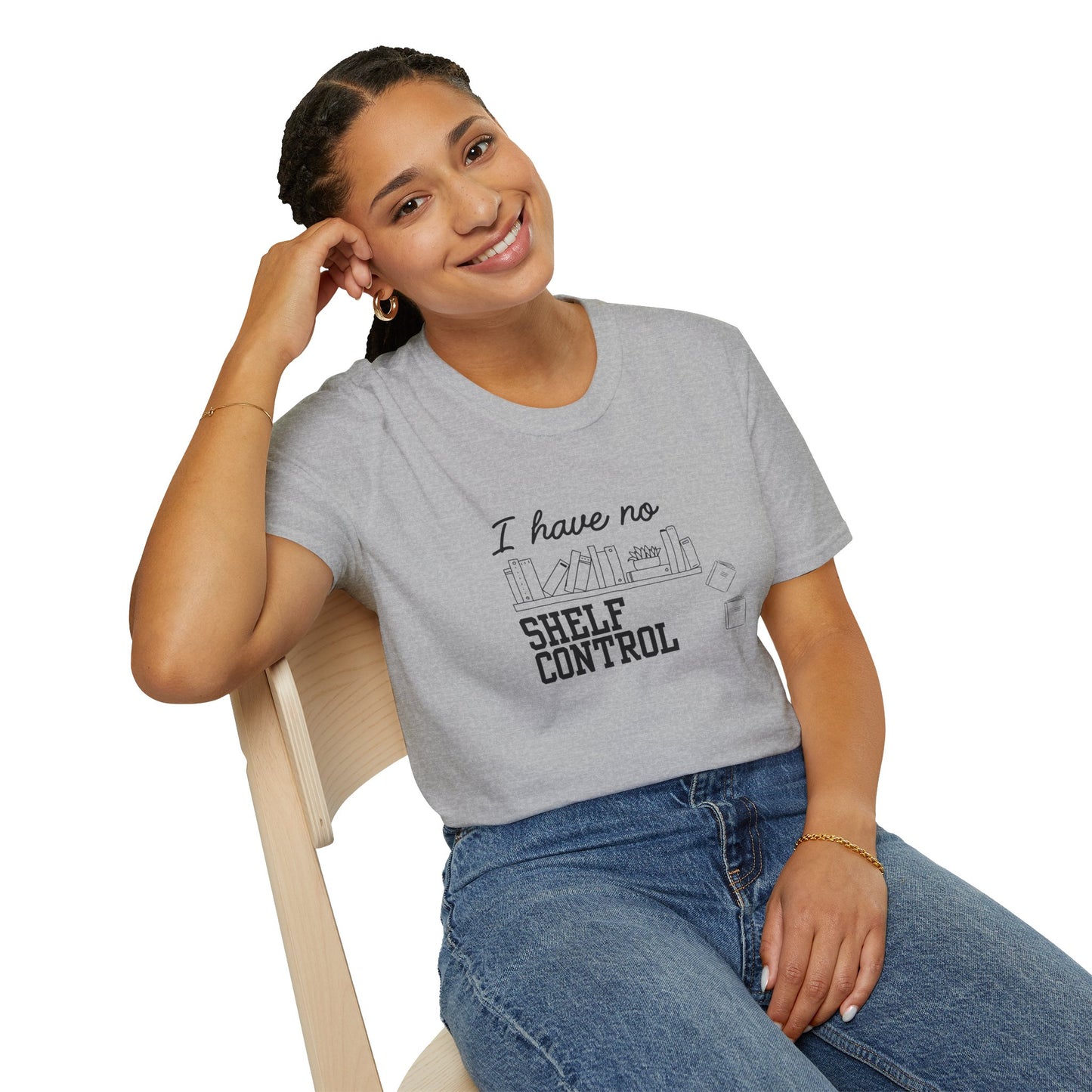 I Have No Shelf Control - T-Shirt
