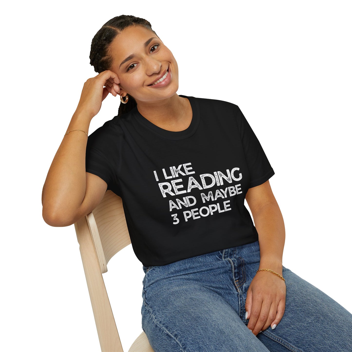I Like Reading And Maybe 3 People - T-Shirt