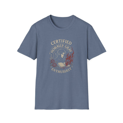 Certified Morally Gray Enthusiast - T-Shirt