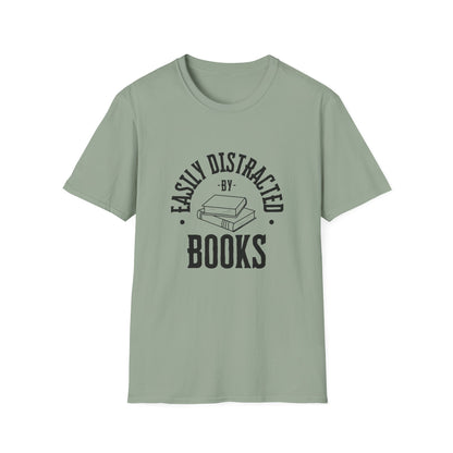 Easily Distracted By Books - T-Shirt