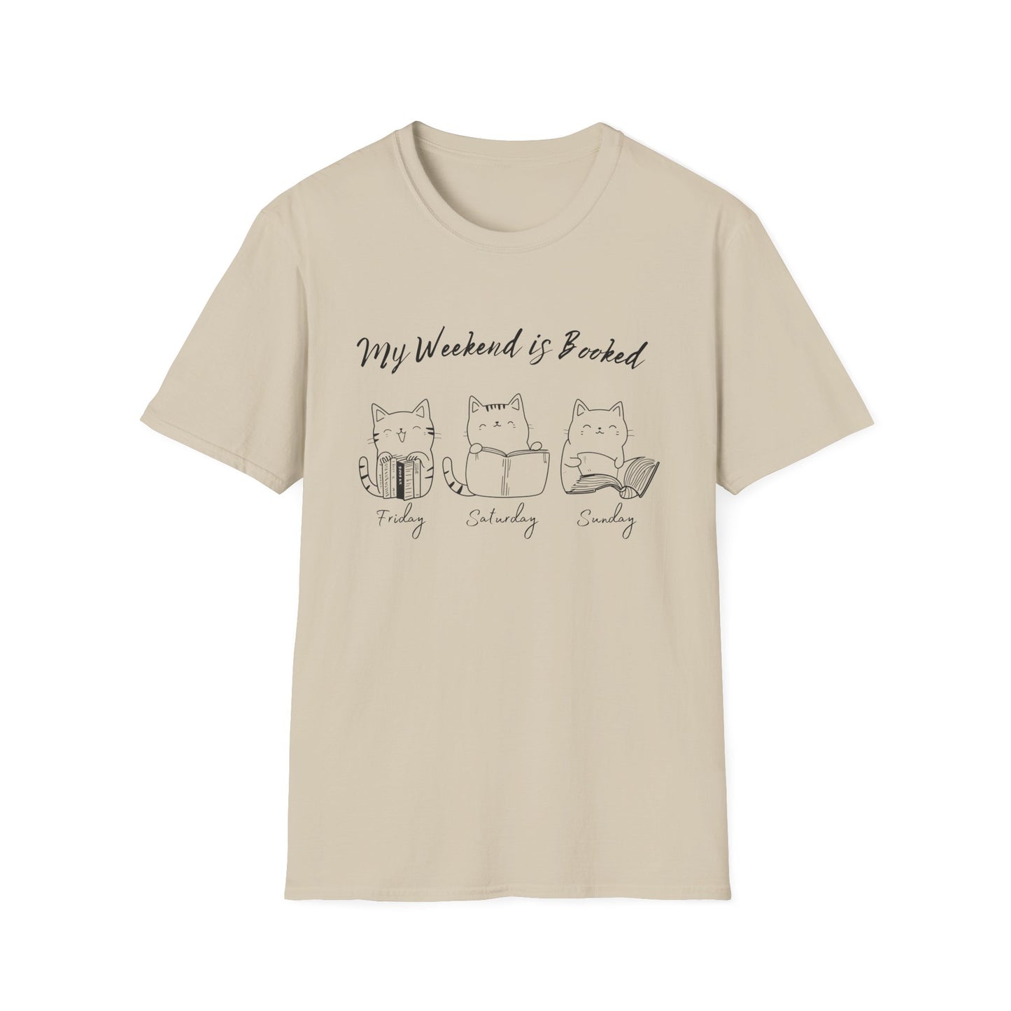 Funny Cat Shirt, My Weekend is Booked - T-Shirt