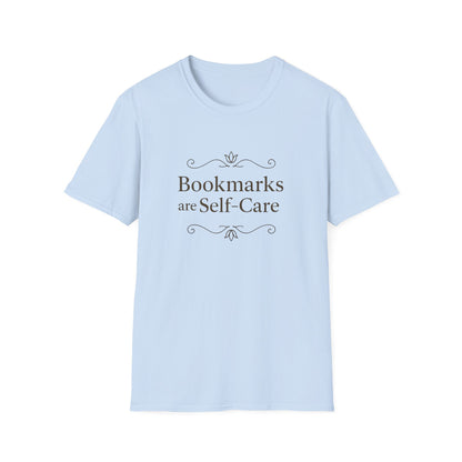Bookmarks Are Self-Care - T-Shirt