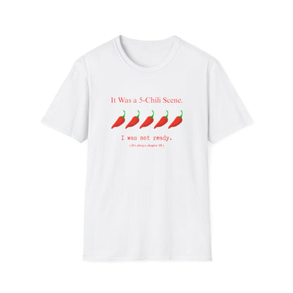 It Was a 5 Chilli Scene, Smut Squad T-Shirt