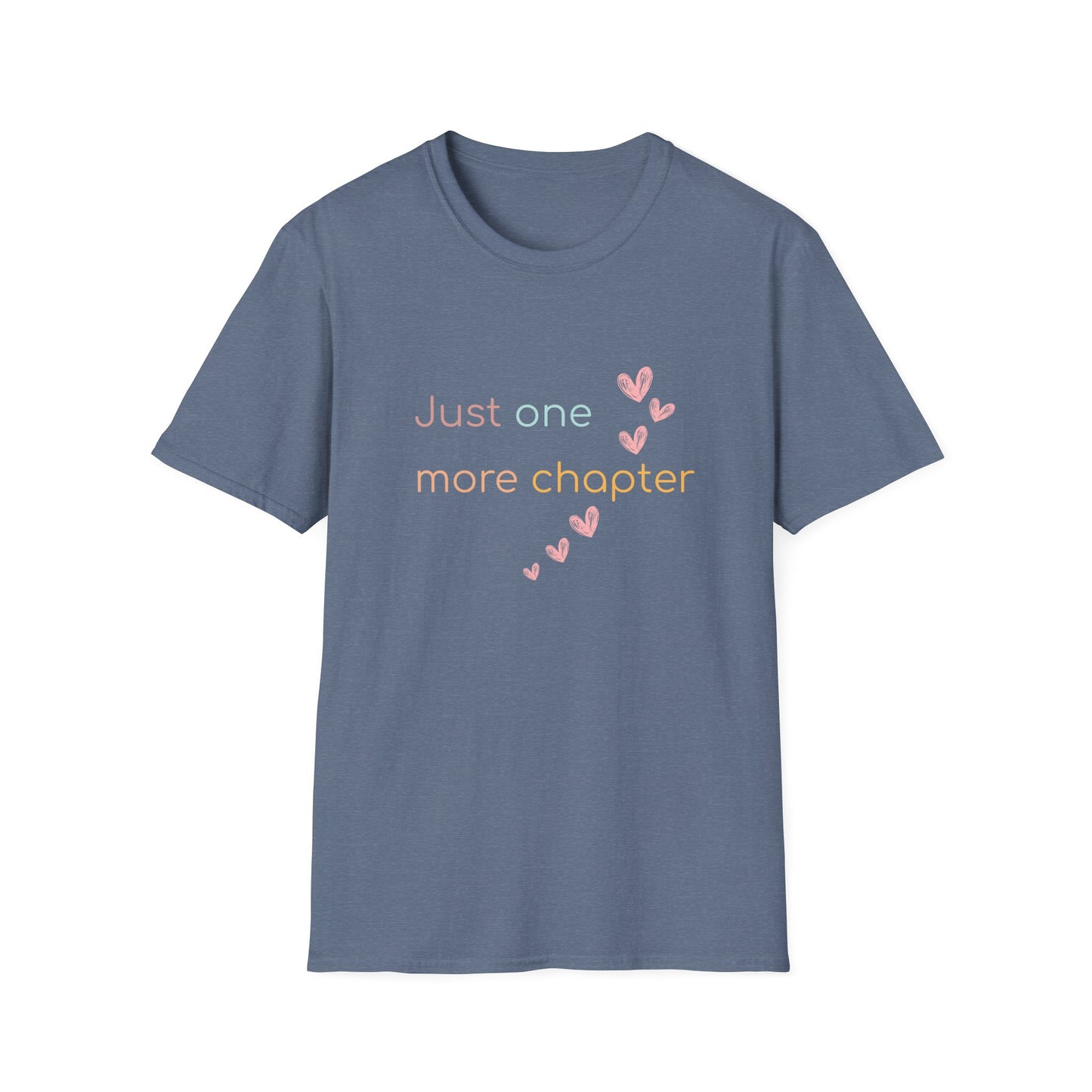 Just One More Chapter - T-Shirt