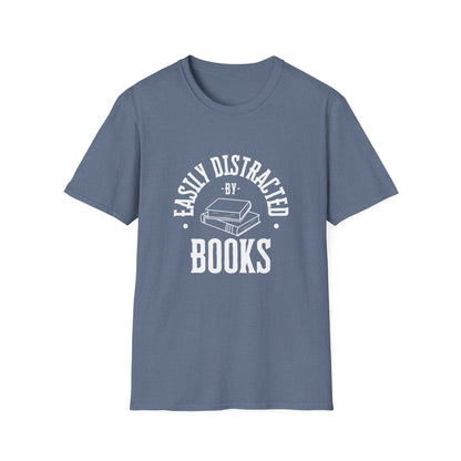 Easily Distracted By Books - T-Shirt