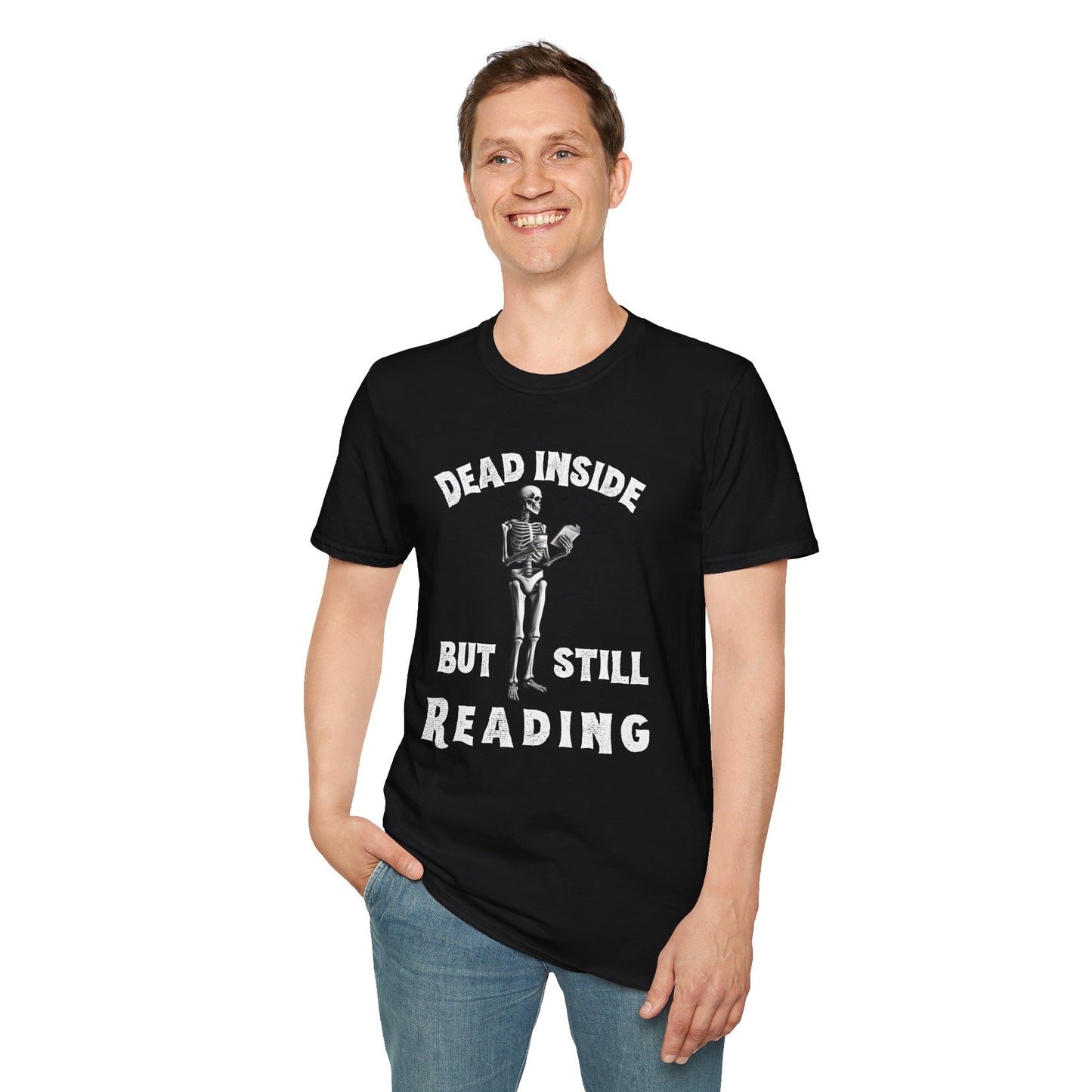 Dead Inside, But Still Reading - T-Shirt