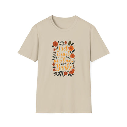 Just a Girl Who Loves Books - T-Shirt