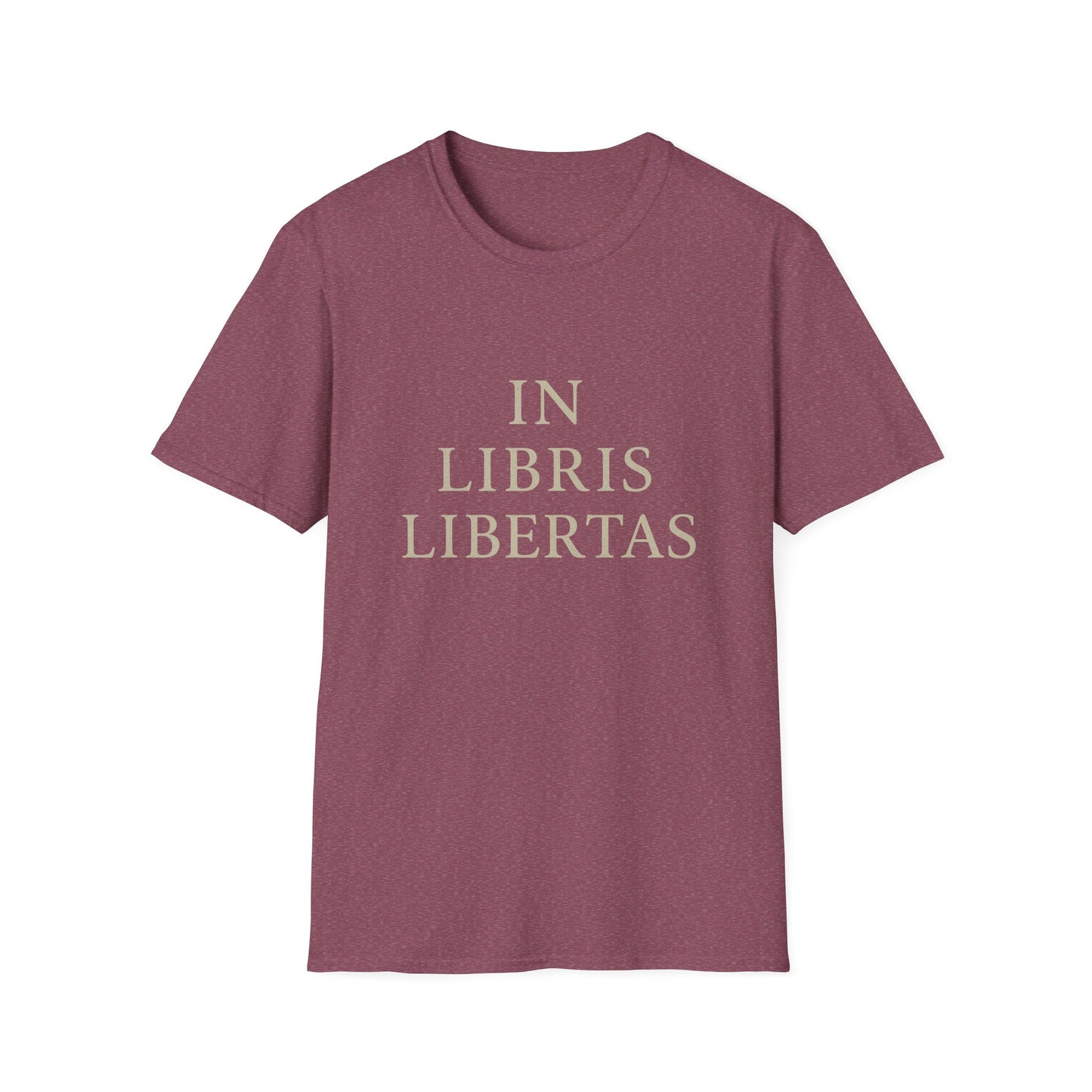 In Libris Libertas (In Books, There Is Freedom) - T-Shirt