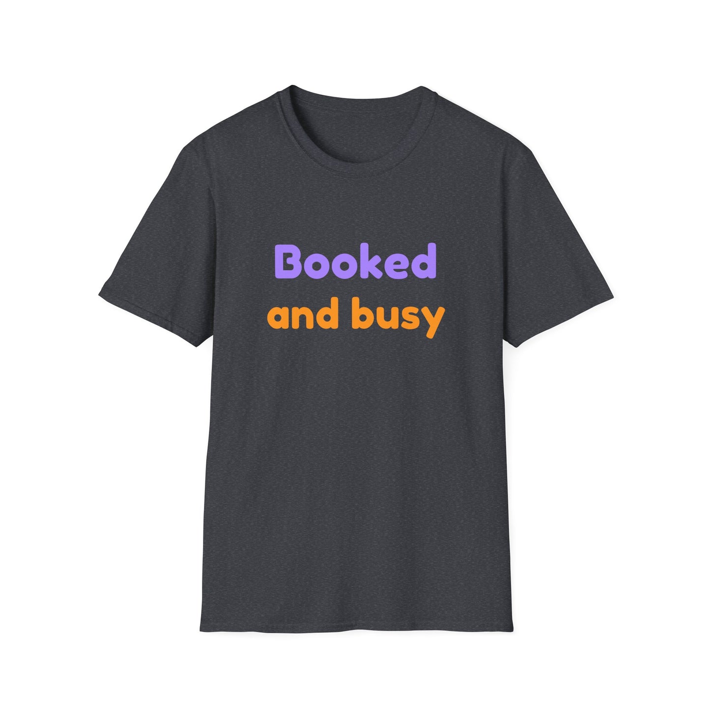 Booked And Busy - T-Shirt