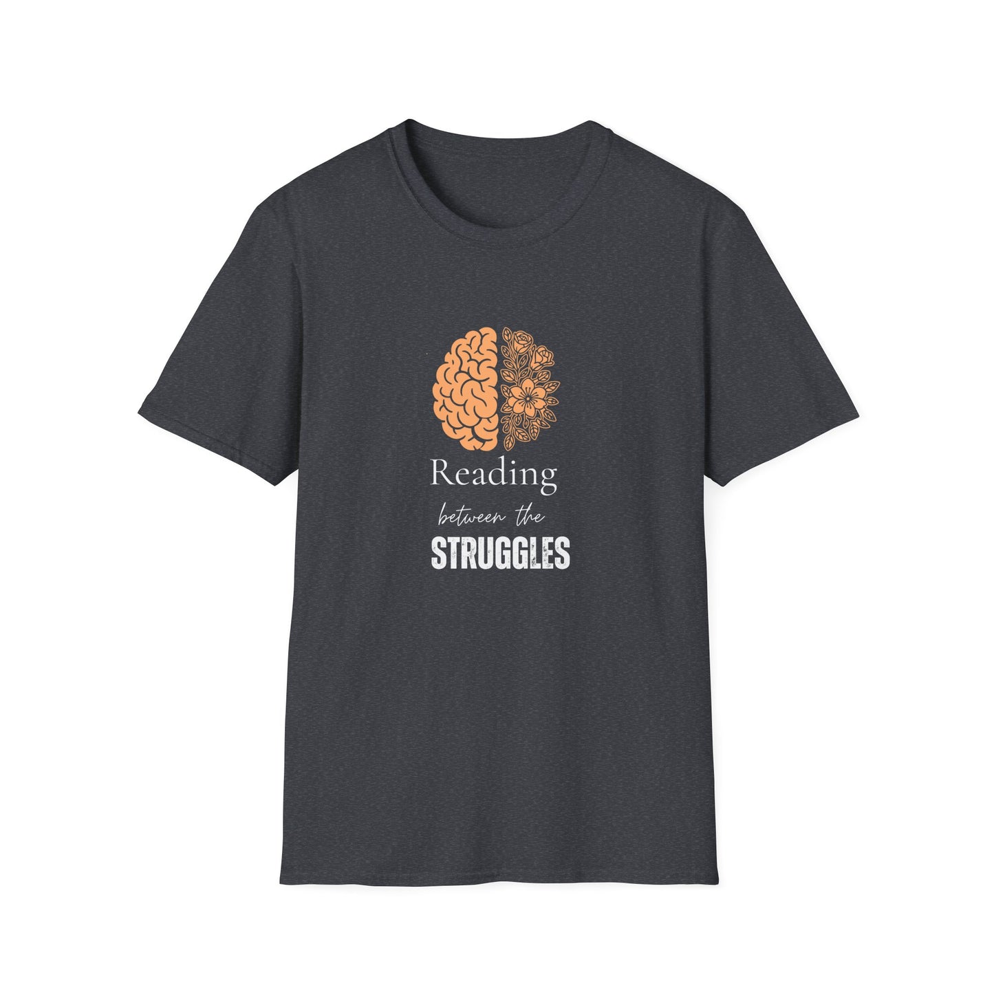 Mental Health, Reading Between The Struggles - T-Shirt