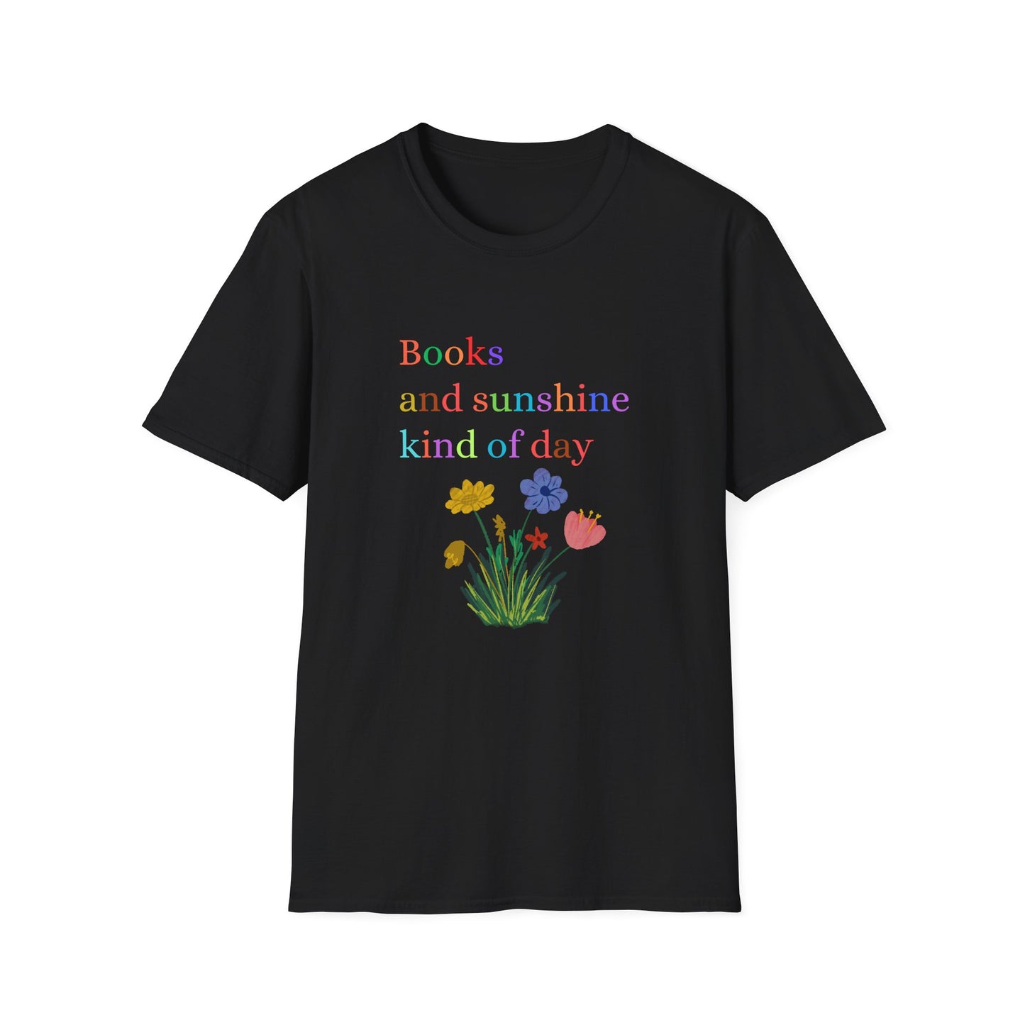 Books And Sunshine Kind of Day- T-Shirt