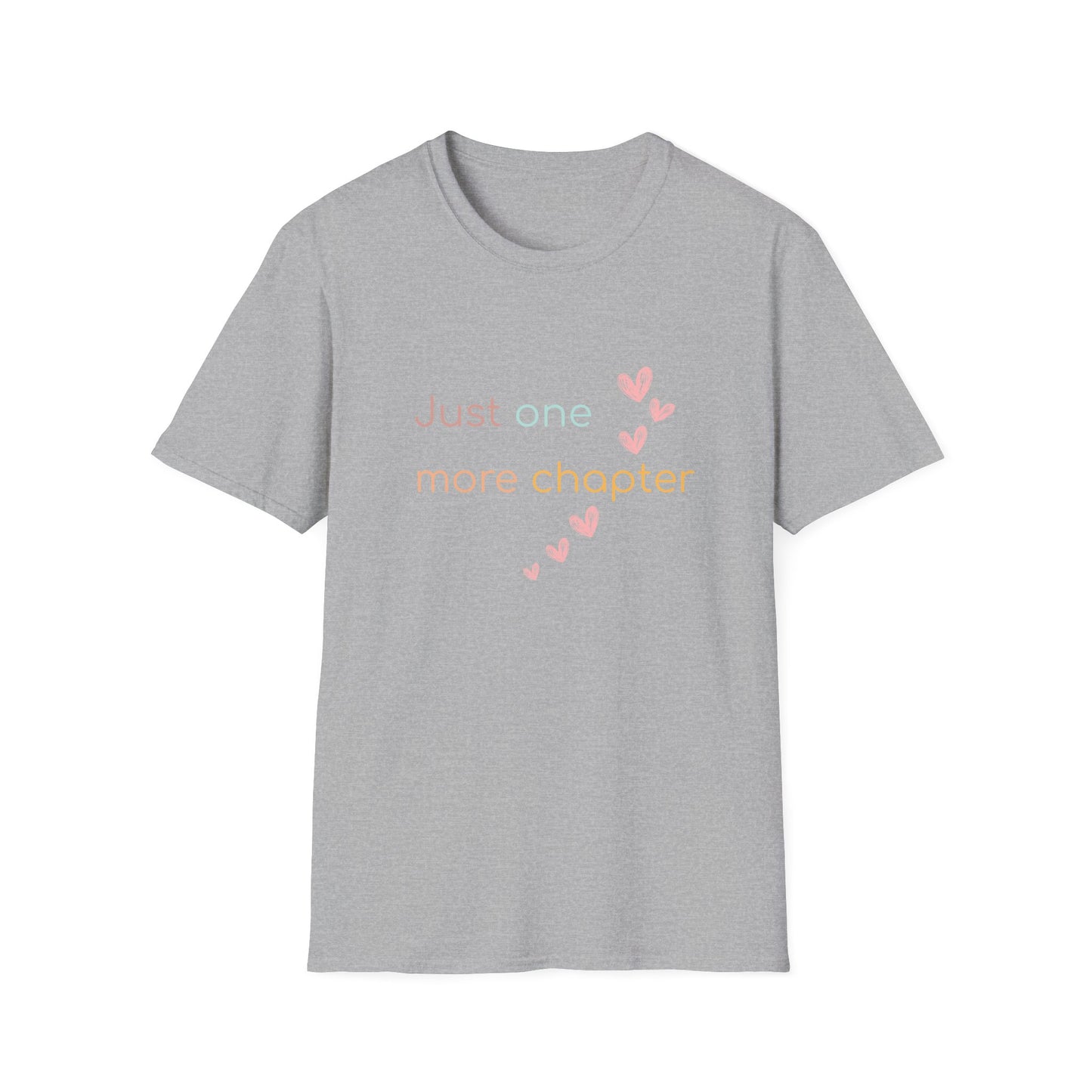 Just One More Chapter - T-Shirt