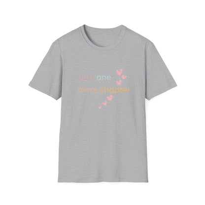 Just One More Chapter - T-Shirt