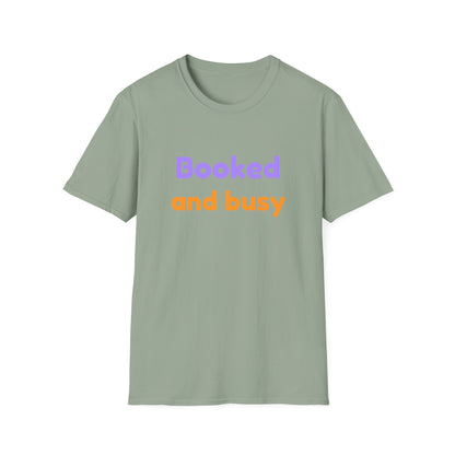 Booked And Busy - T-Shirt