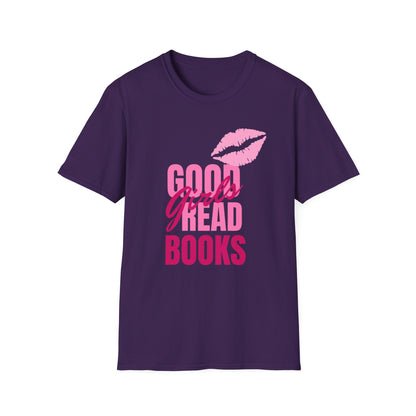 Good Girls, Read Books - T-Shirt