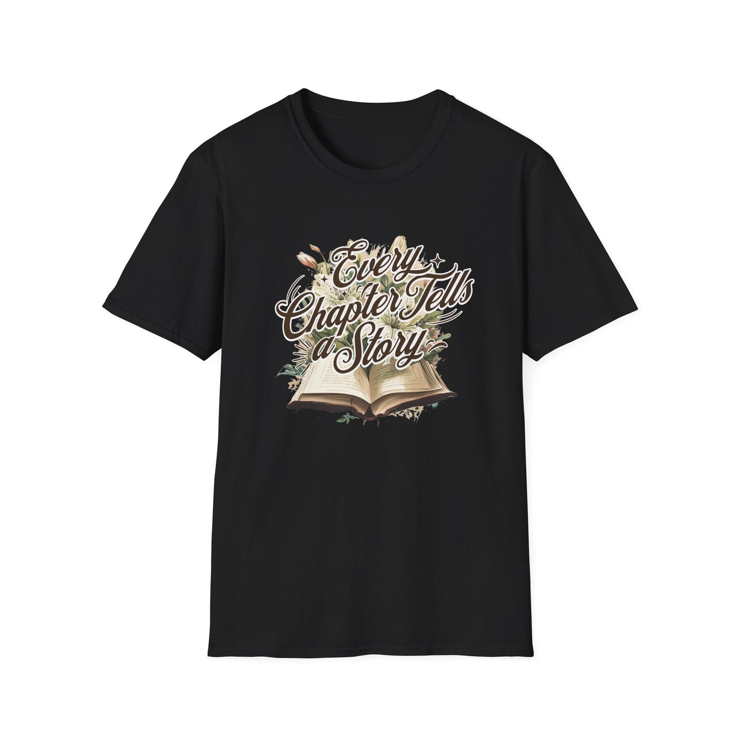Every Chapter, Tells a Story - T-Shirt
