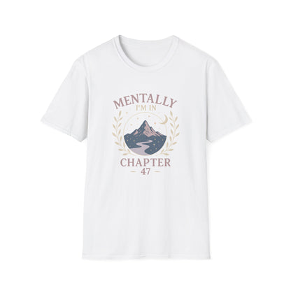 Romantasy, Mentally I'm in Chapter 47 - T-Shirt