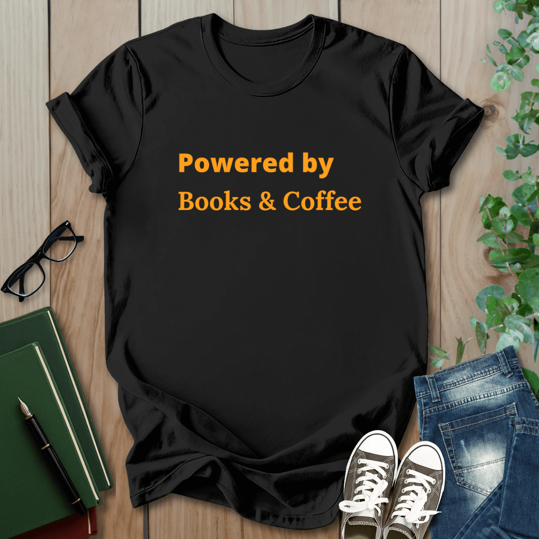 Powered By Books & Coffee - T-Shirt
