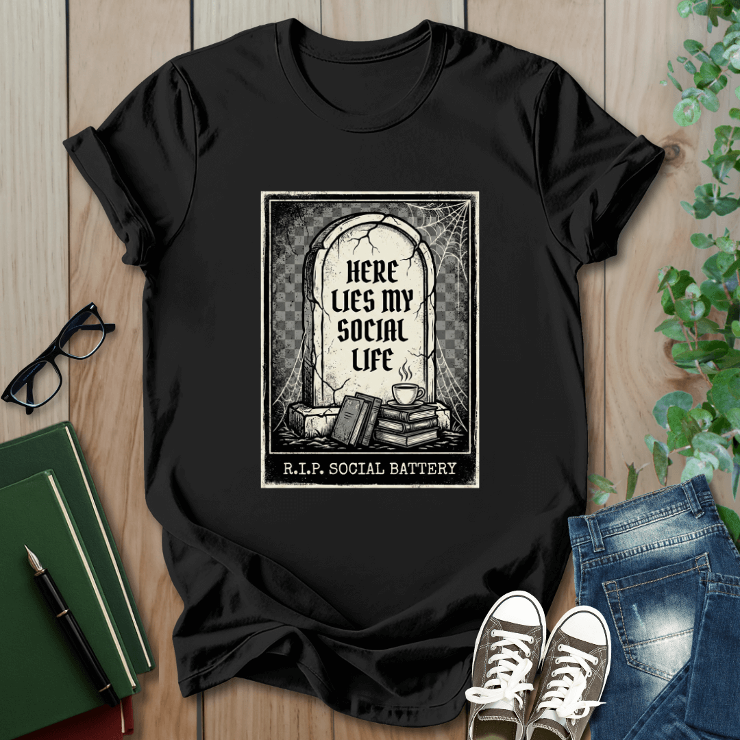 Here Lies My Social Life - T-Shirt