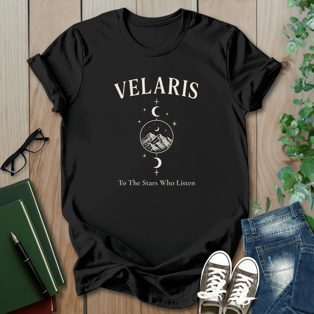 Velaris, To The Stars Who Listen - T-Shirt