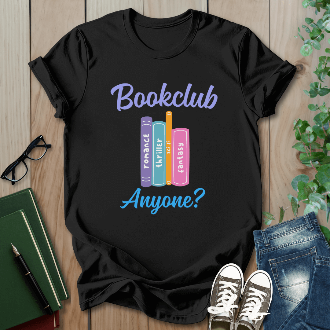 Bookclub Anyone? - T-Shirt