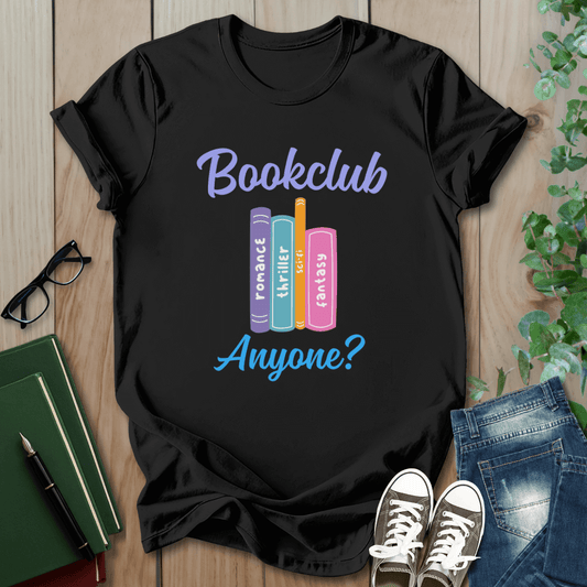 Bookclub Anyone? - T-Shirt