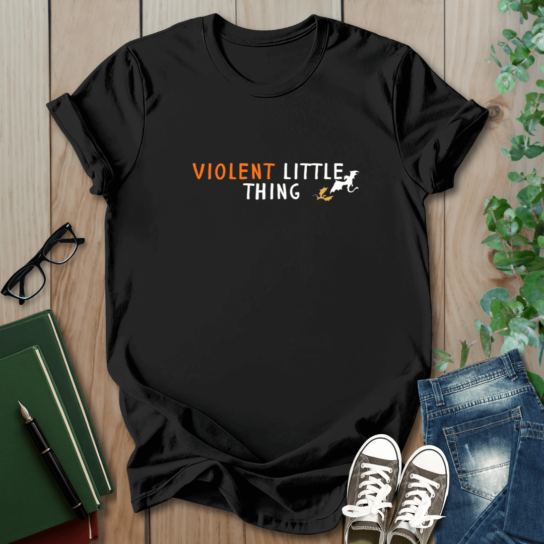 Violent Little Thing - Booktok T-Shirt