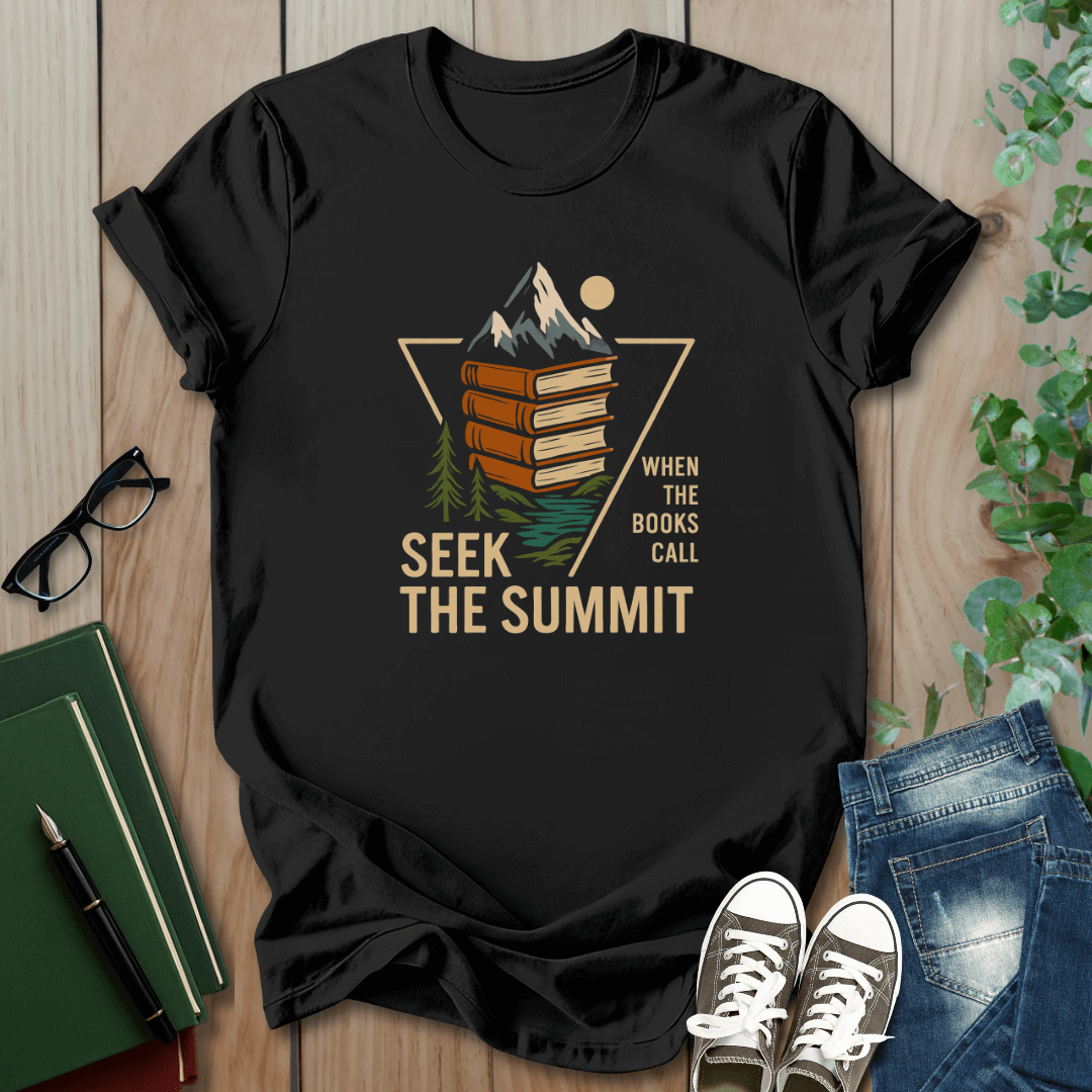 Seek The Summit, When The Books Call - T-Shirt