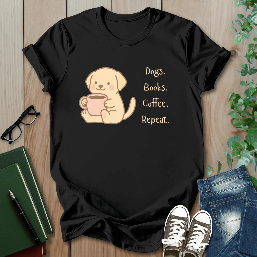 Dogs, Books, Coffee, Repeat - T-Shirt