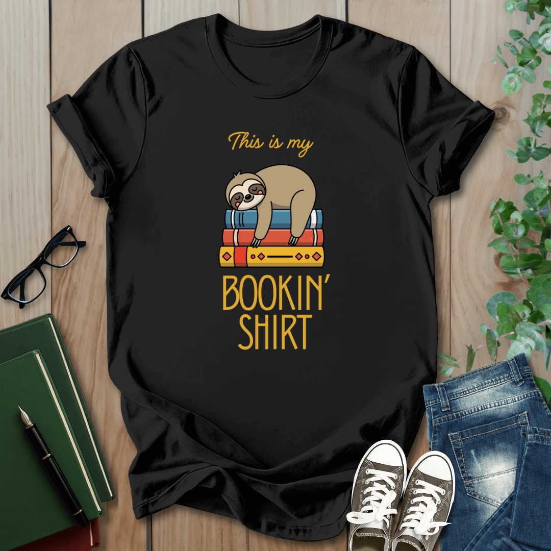 This is My Bookin' Shirt - T-Shirt