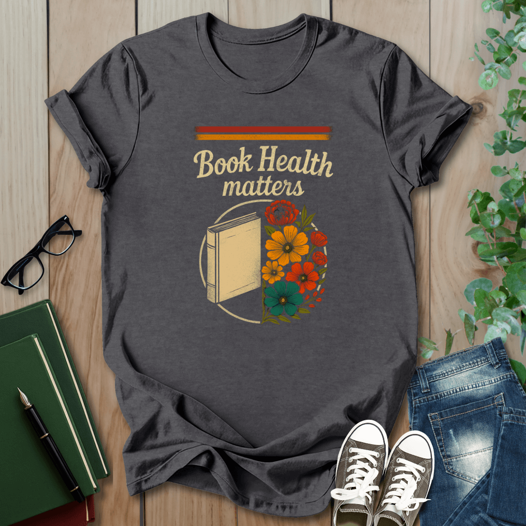 Book Health Matters - T-Shirt