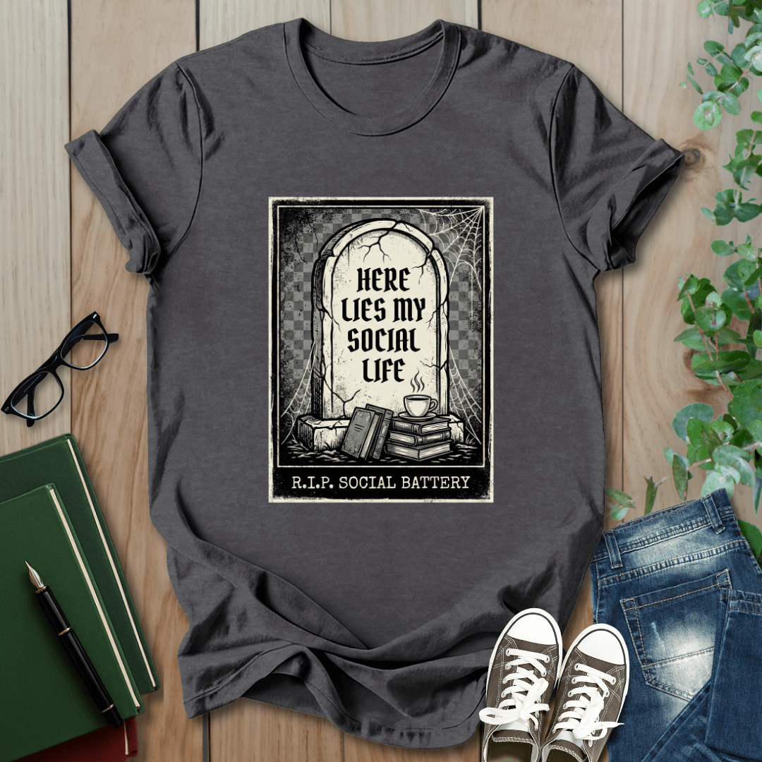 Here Lies My Social Life - T-Shirt