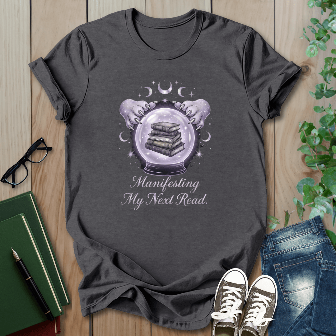 Mystical Witchy, Manifesting My Next Read - T-Shirt