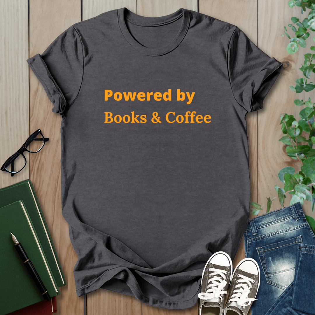 Powered By Books & Coffee - T-Shirt