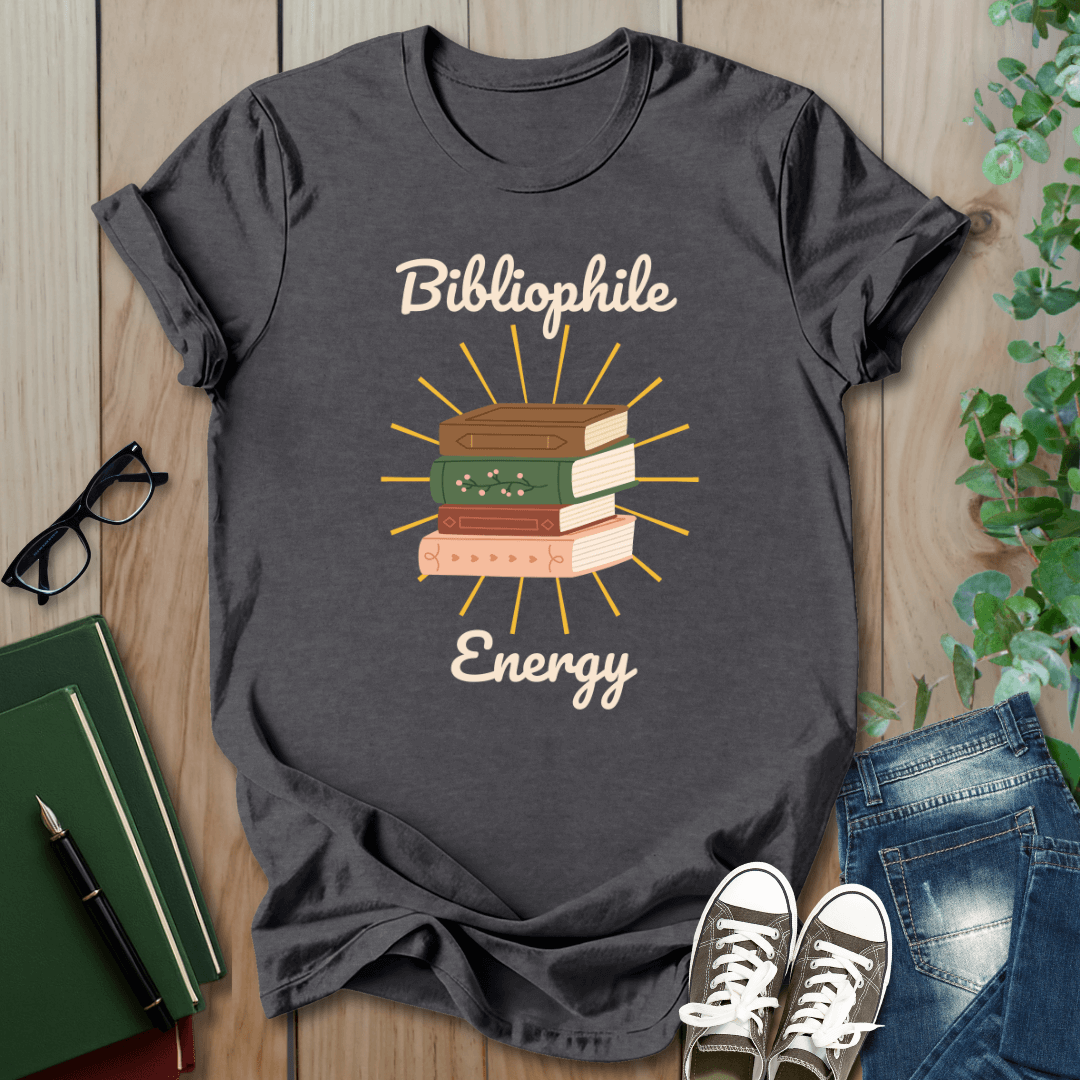 Bibliophile Energy - T-Shirt