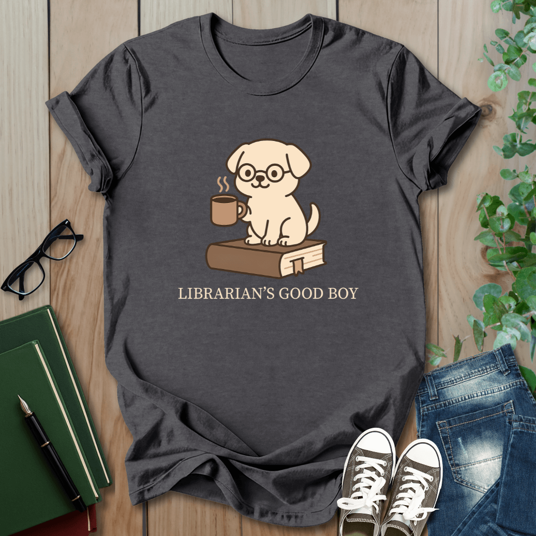 Librarian's Good Boy - T-Shirt