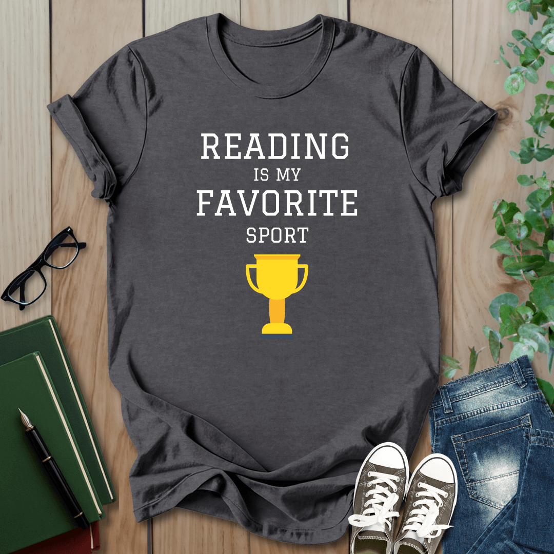 Reading is My Favourite Sport - T-Shirt
