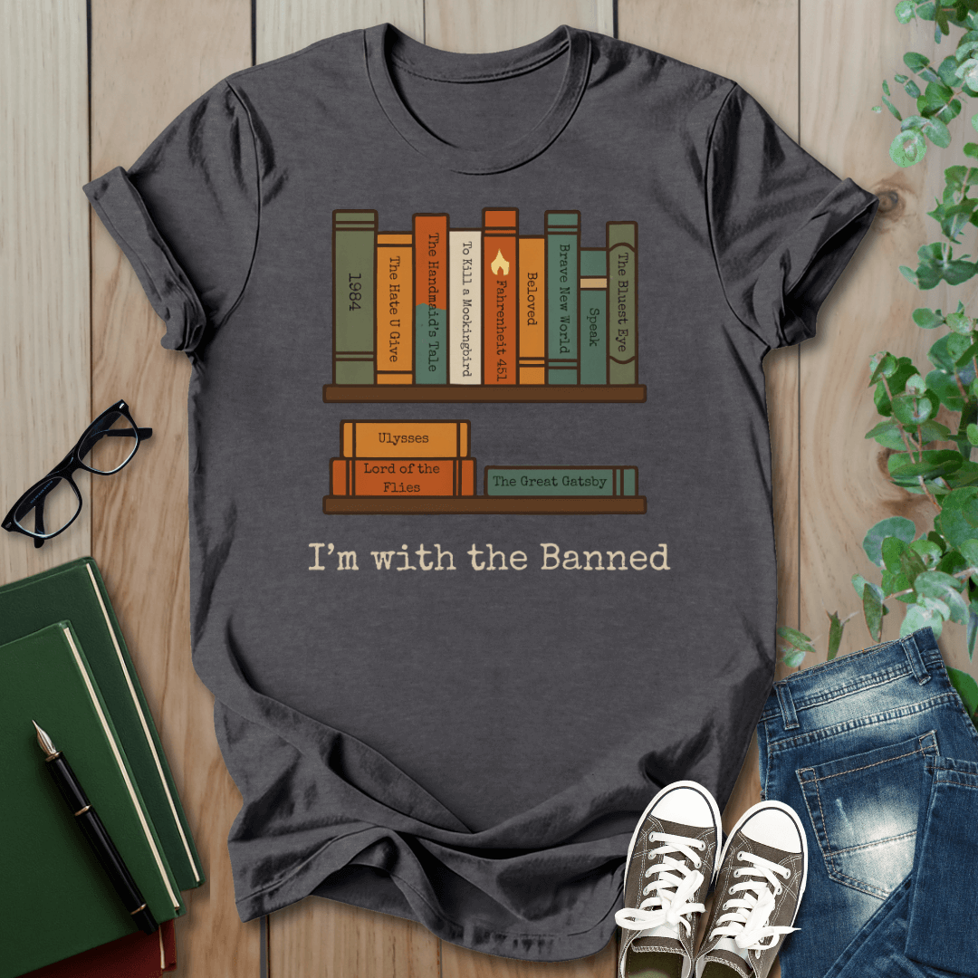 I'm With The Banned - T-Shirt