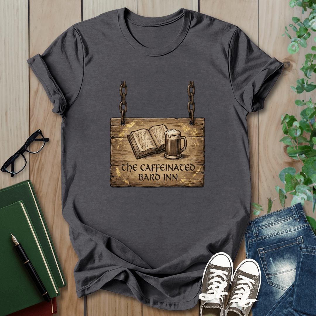 The Caffeinated Bard Inn - T-Shirt