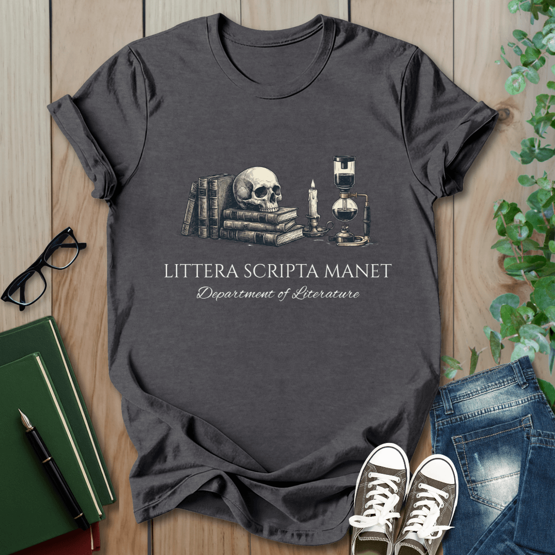 Littera Scripta Manet, Department of Literature- T-Shirt